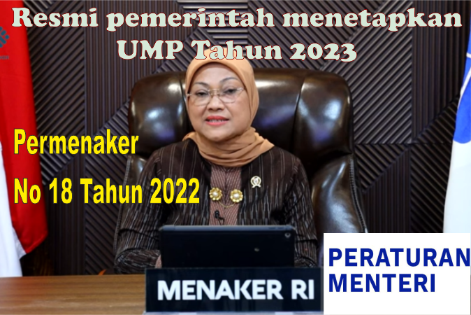 UMP Tahun 2023 di tetapkan pemerintah