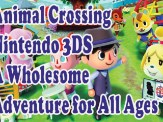 Animal Crossing Nintendo 3DS: A Wholesome Adventure for All Ages