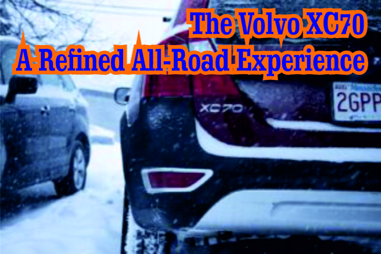 The Volvo XC70: A Refined All-Road Experience
